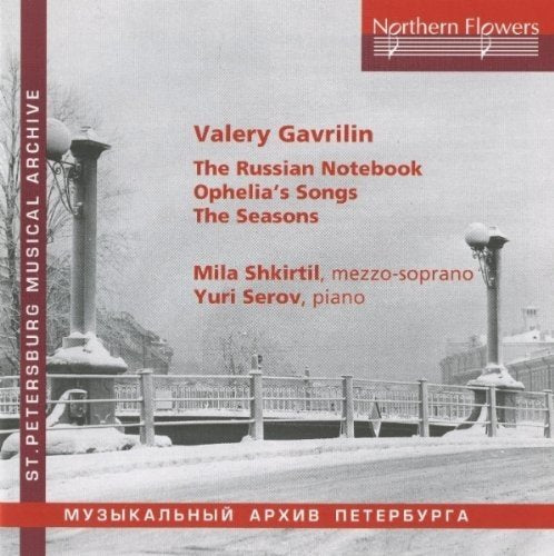 GAVRILIN: THE RUSSIAN NOTEBOOK
