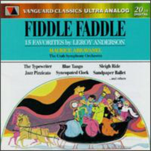 ANDERSON, LEROY: FIDDLE FADDLE - UTAH SYMPHONY, ABRAVANEL