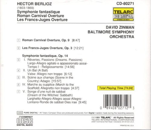 BERLIOZ: SYMPHONIE FANTASTIQUE, ROMAN CARNIVAL OVERTURE, LES FRANS-JUGES - David Zinman, Baltimore Symphony