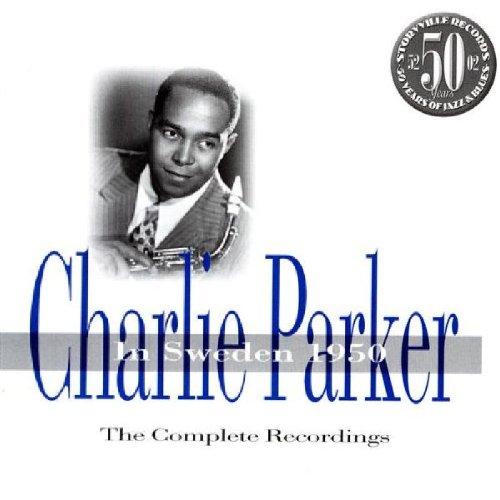 CHARLIE PARKER IN SWEDEN 1950