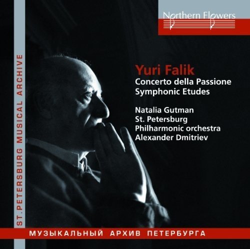 FALIK: CONCERTO DELLA PASSIONE; SYMPHONIC ETUDES - ST. PETERSBURG PHILHARMONIC