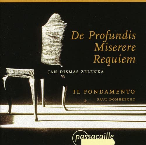 ZELENKA: De Profundis, Miserere, Requiem - Il Fondamento, Paul Dombrecht