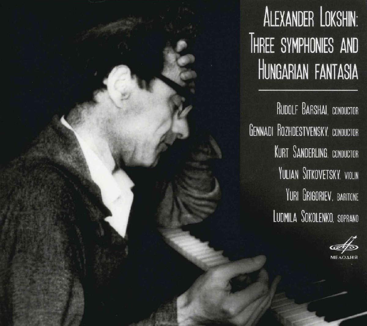 LOKSHIN: Symphonies Nos. 4, 9 & 11; Hungarian Fantasia - Moscow Radio Symphony Orchestra/