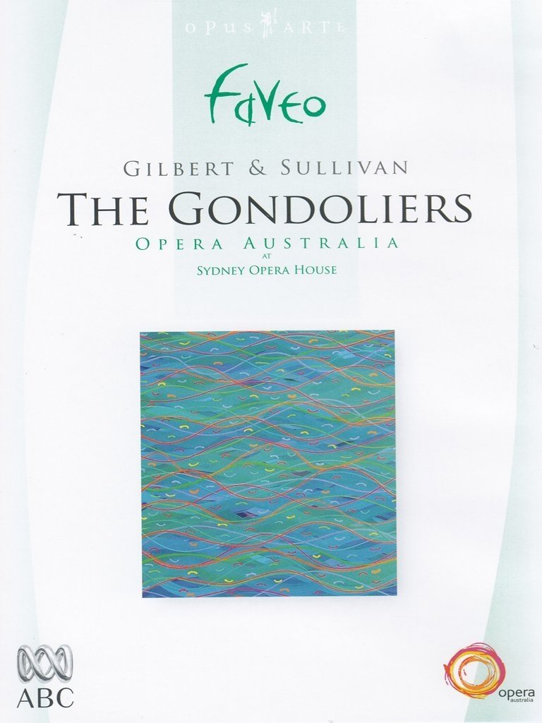 GILBERT & SULLIVAN: The Gondoliers - Opera Australia, The Elizabethan Philharmonic Orchestra (DVD)
