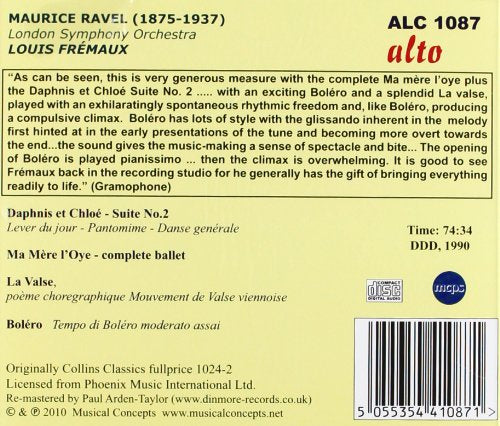 RAVEL: BOLERO; DAPHNIS & CHLOE; MA MERE L'OYE; LA VALSE - FREMAUX, LONDON SYMPHONY