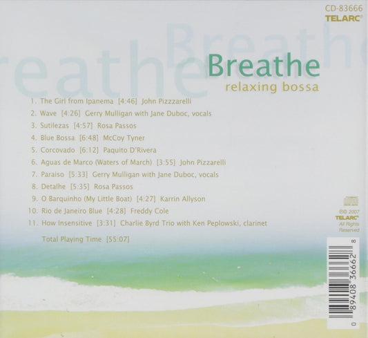 Breathe: Relaxing Bossa - Gerry Mulligan, Charlie Byrd Trio, John Pizzarelli and more