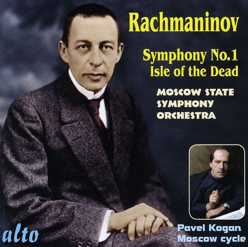 RACHMANINOV: SYMPHONY 1; ISLE OF THE DEAD - KOGAN, MOSCOW STATE SYMPHONY ORCHESTRA
