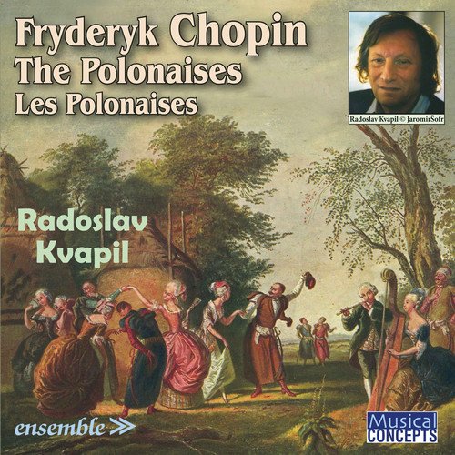 CHOPIN: THE POLONAISES - KVAPIL