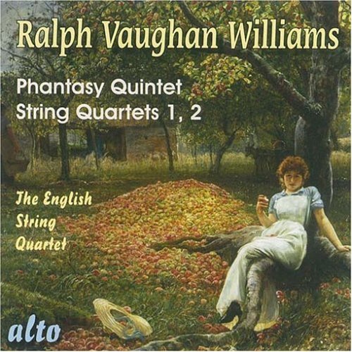 VAUGHAN WILLIAMS: PHANTASY QUINTET; STRING QUARTETS 1 & 2 - ENGLISH STRING QUARTET
