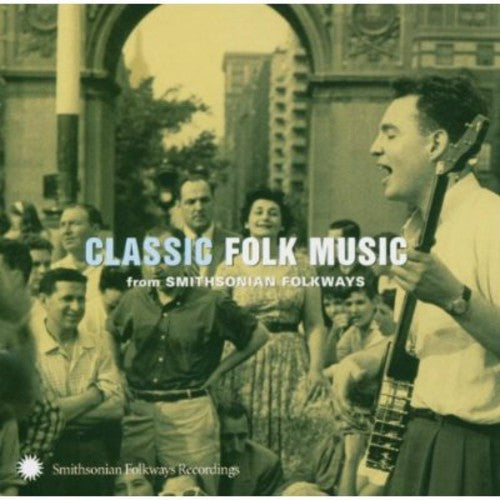 CLASSIC FOLK MUSIC from SMITHSONIAN FOLKWAYS