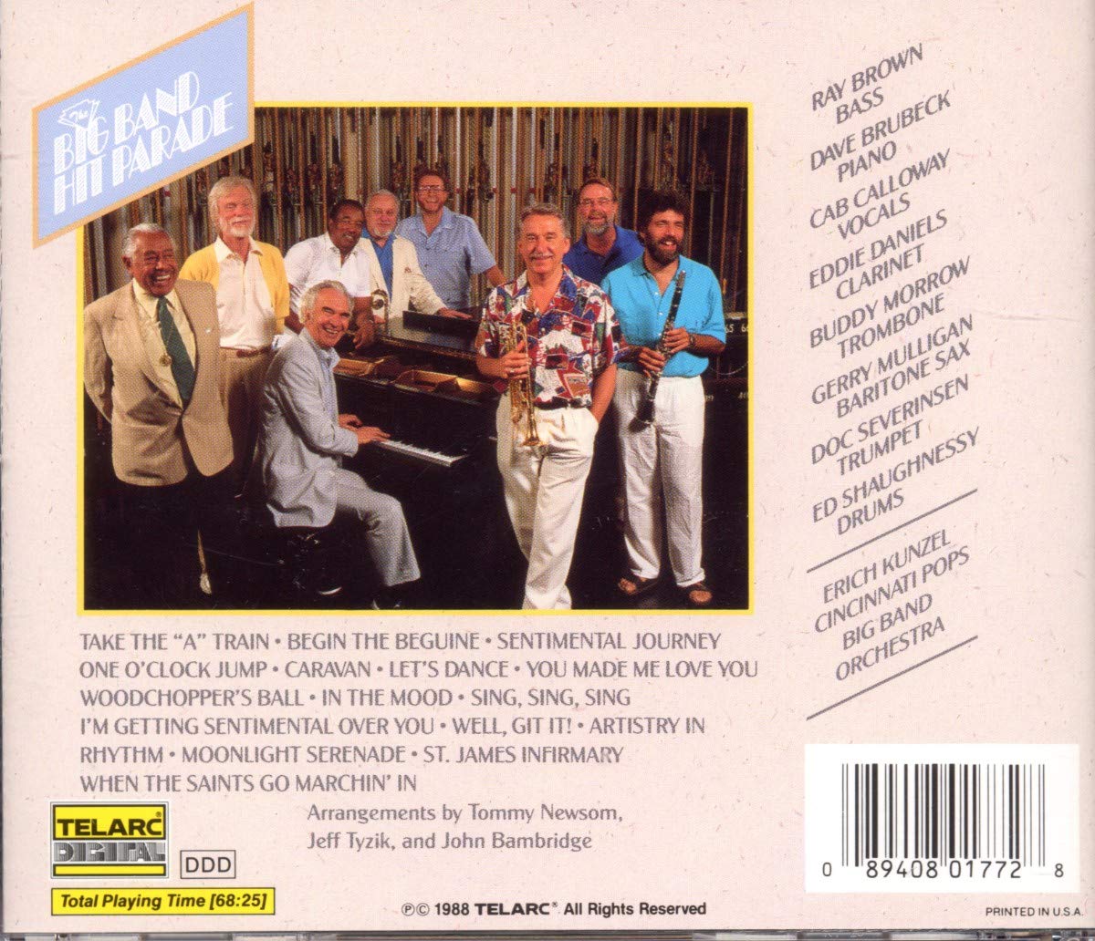 BIG BAND HIT PARADE - Erich Kunzel, Cincinnati Pops Orchestra with Dave Brubeck, Cab Calloway, Ray Brown, Doc Severinsen,