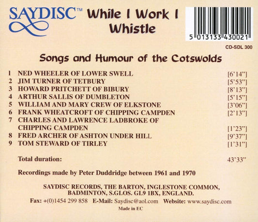 While I Work I Whistle: Songs and Humour of the Cotswolds 1961-1970