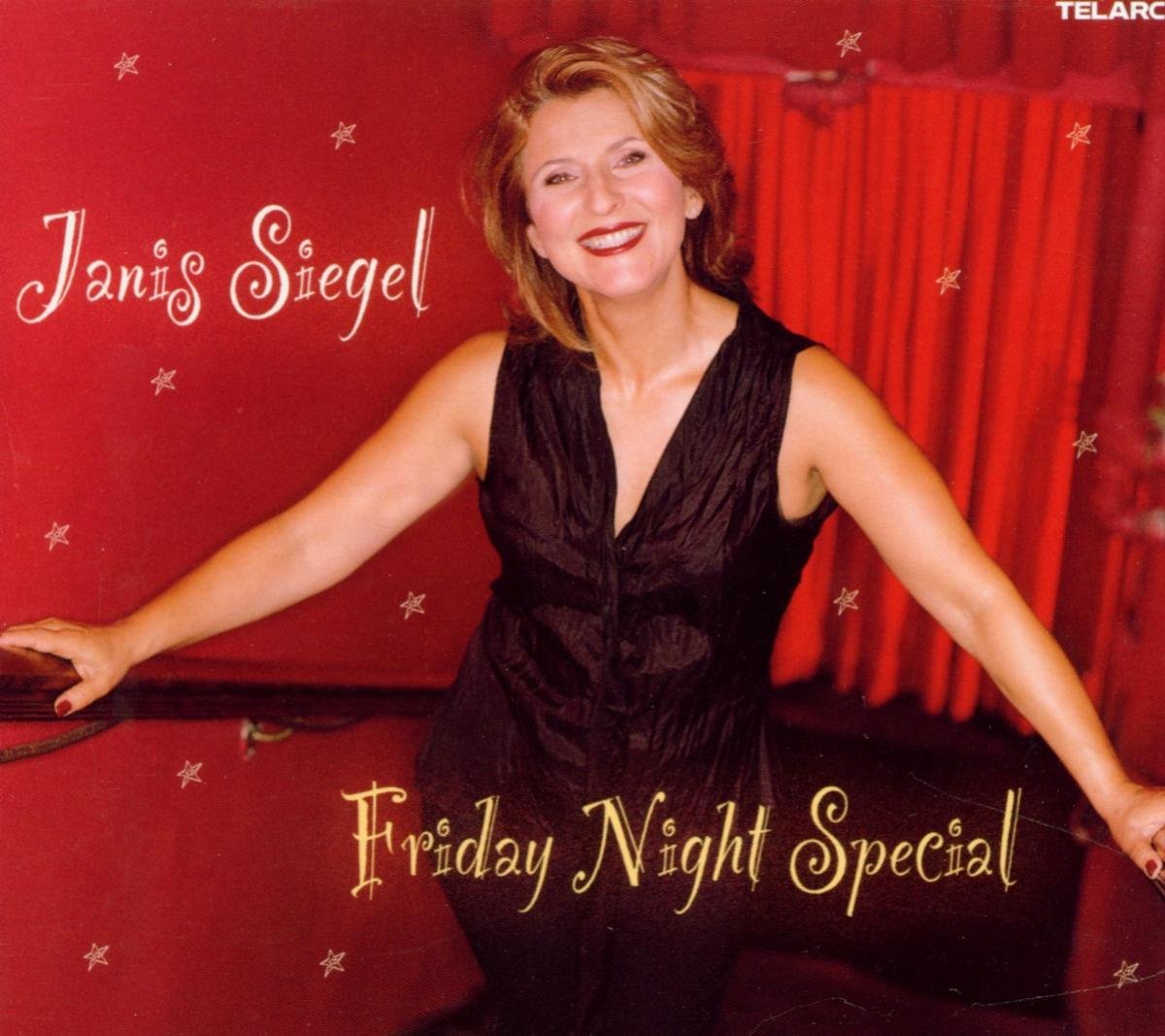 JANIS SIEGEL: FRIDAY NIGHT SPECIAL