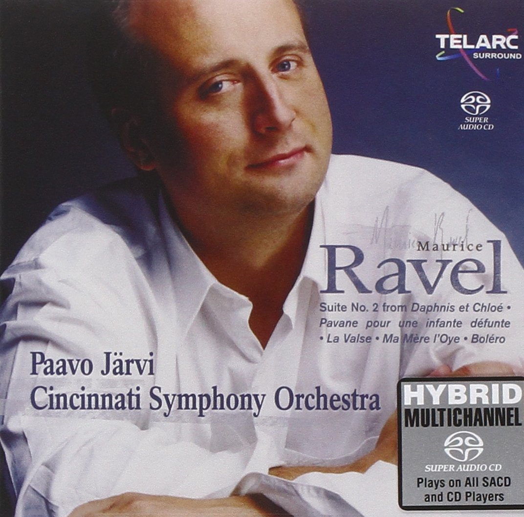 RAVEL: DAPHNIS & CHLOE; SUITE NR. 2; MA MERE L'OYE; BOLERO; LA VALSE - Paavo Jarvi, Cincinnati Symphony Orchestra (Hybrid SACD)