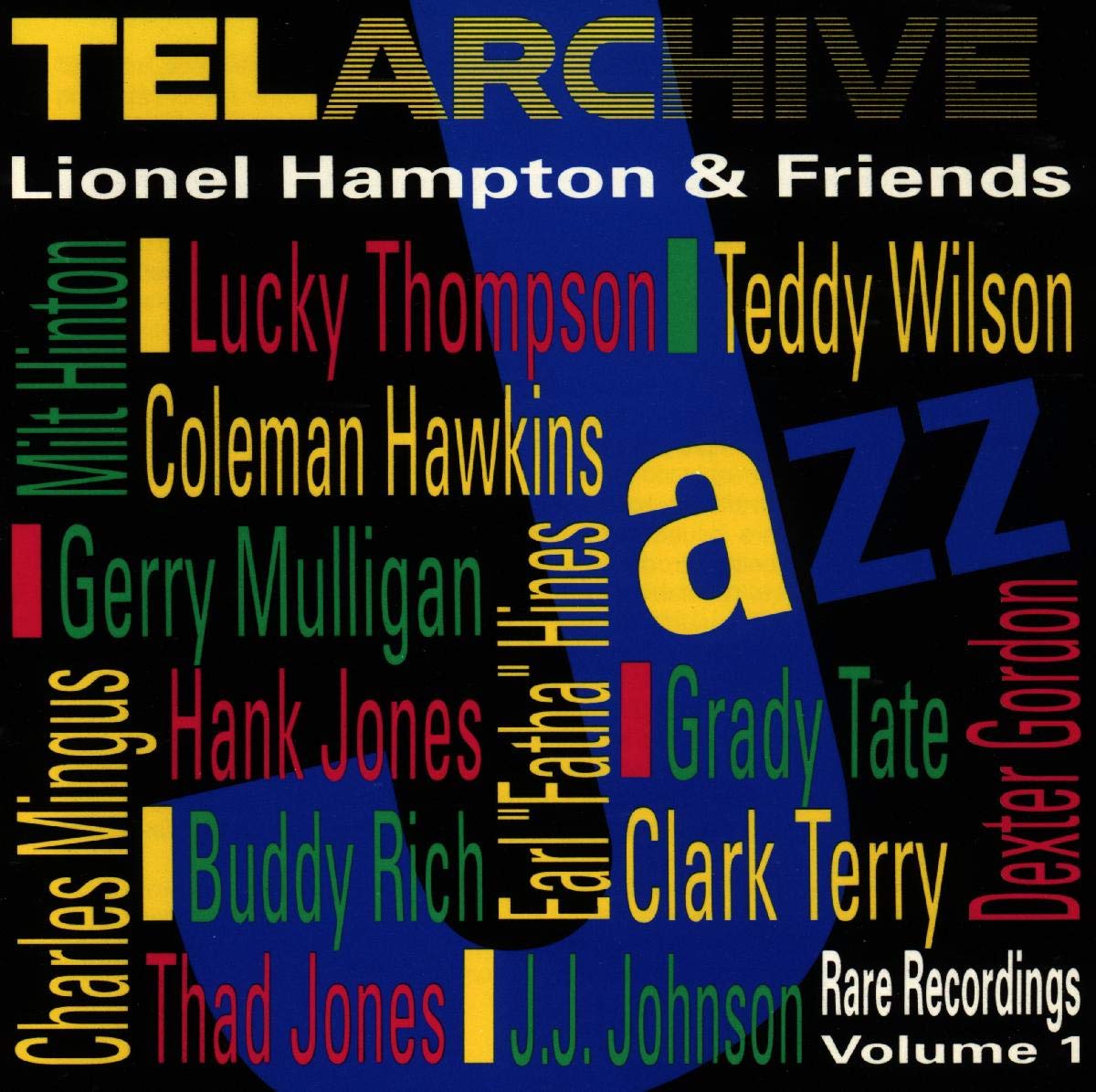 LIONEL HAMPTON & FRIENDS - RARE RECORDINGS VOL. 1