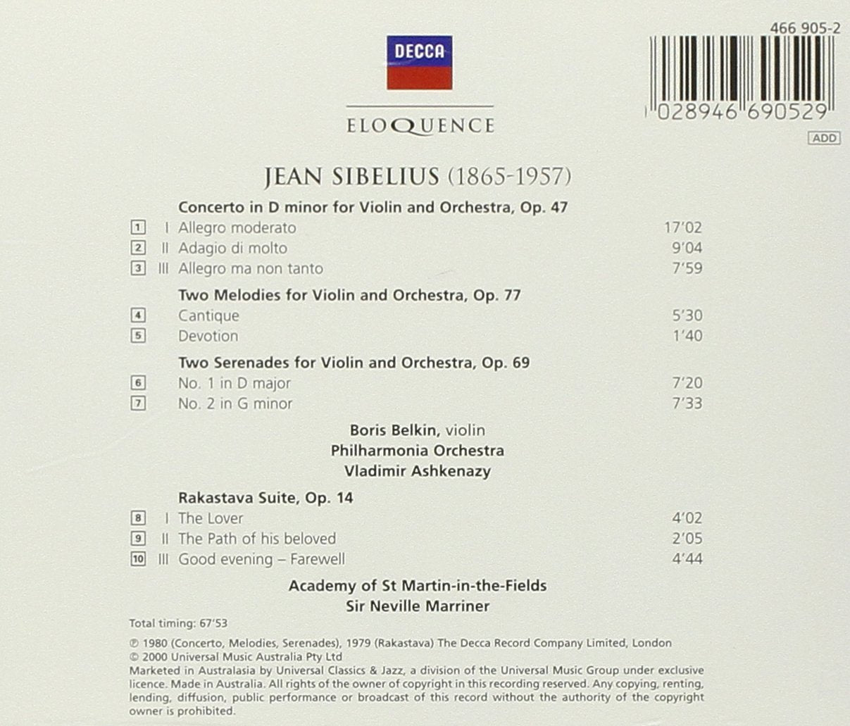 SIBELIUS: VIOLIN CONCERTO; MELODIES; SERENADES; RAKASTAVA SUITE - BELKIN, ASHKENAZY, MARRINER, ACADEMY OF ST. MARTIN IN THE FIELDS