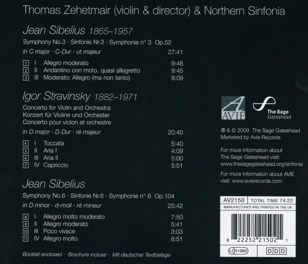 STRAVINSKY: Violin Concerto; SIBELIUS: Symphony Nos. 3 & 6 - Thomas Zehetmair; Northern Sinfonia