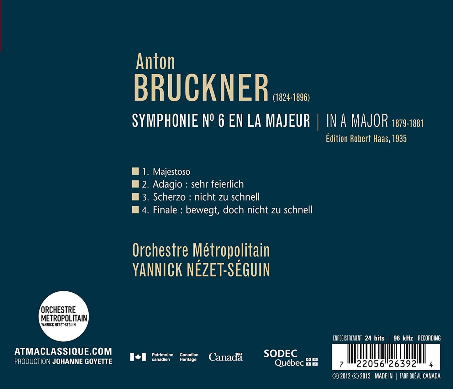 BRUCKNER: Symphony No. 6 - Orchestre Métropolitain, Nezet-Seguin