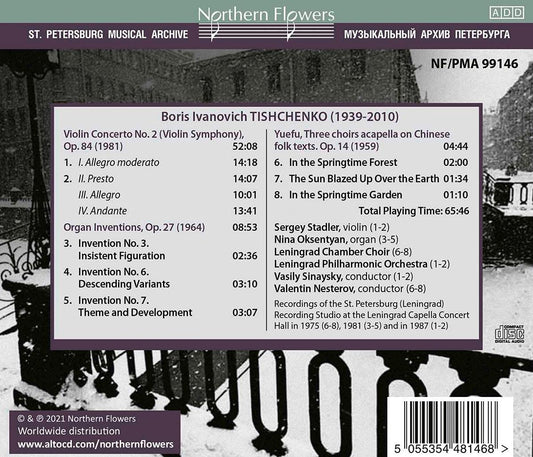 Tishchenko: Violin Symphony No. 2; Organ Inventions; Yuefu Chinese Folk Songs - Sergei Stadler, Leningrad Philharmonic, Vasily Sinaisky