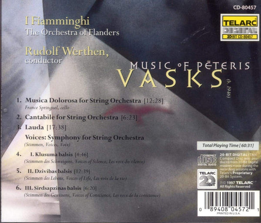 VASKS: SYMPHONY "STIMMEN" ("VOICES"); MUSICA DOLOROSA & MORE - I FIAMMINGHI, The ORCHESTRA OF FLANDERS, RUDOLF WERTHEN