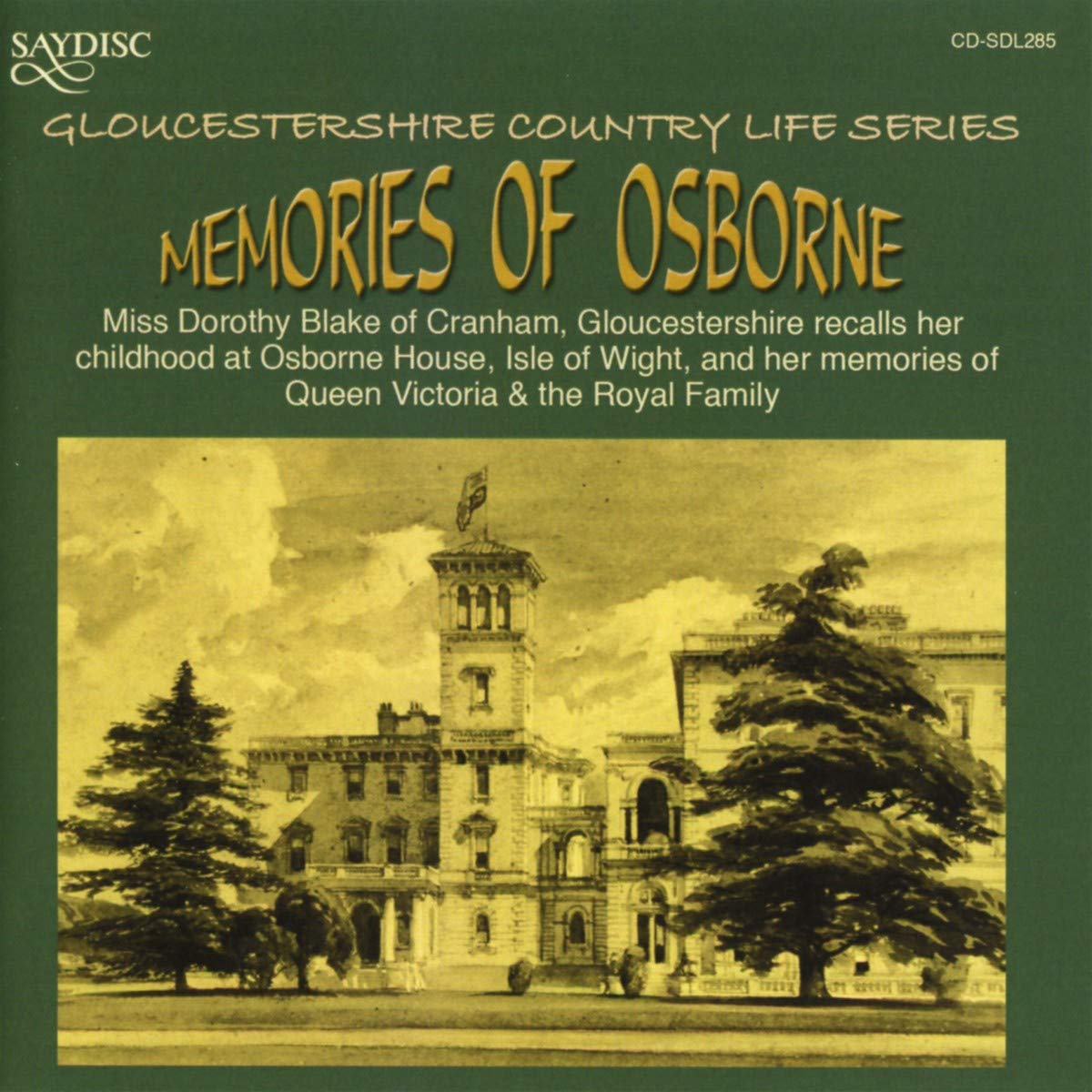 Memories of Osborne: Miss Dorothy Blake Remembers