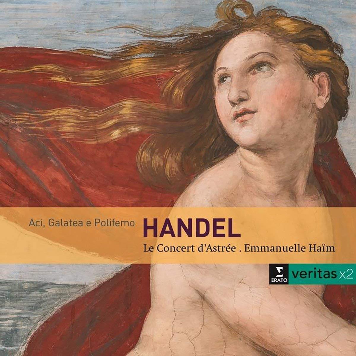 Handel: Aci, Galatea E Polifemo - Emmanuelle Haim, L'Concert d'Astree (2 CDs)