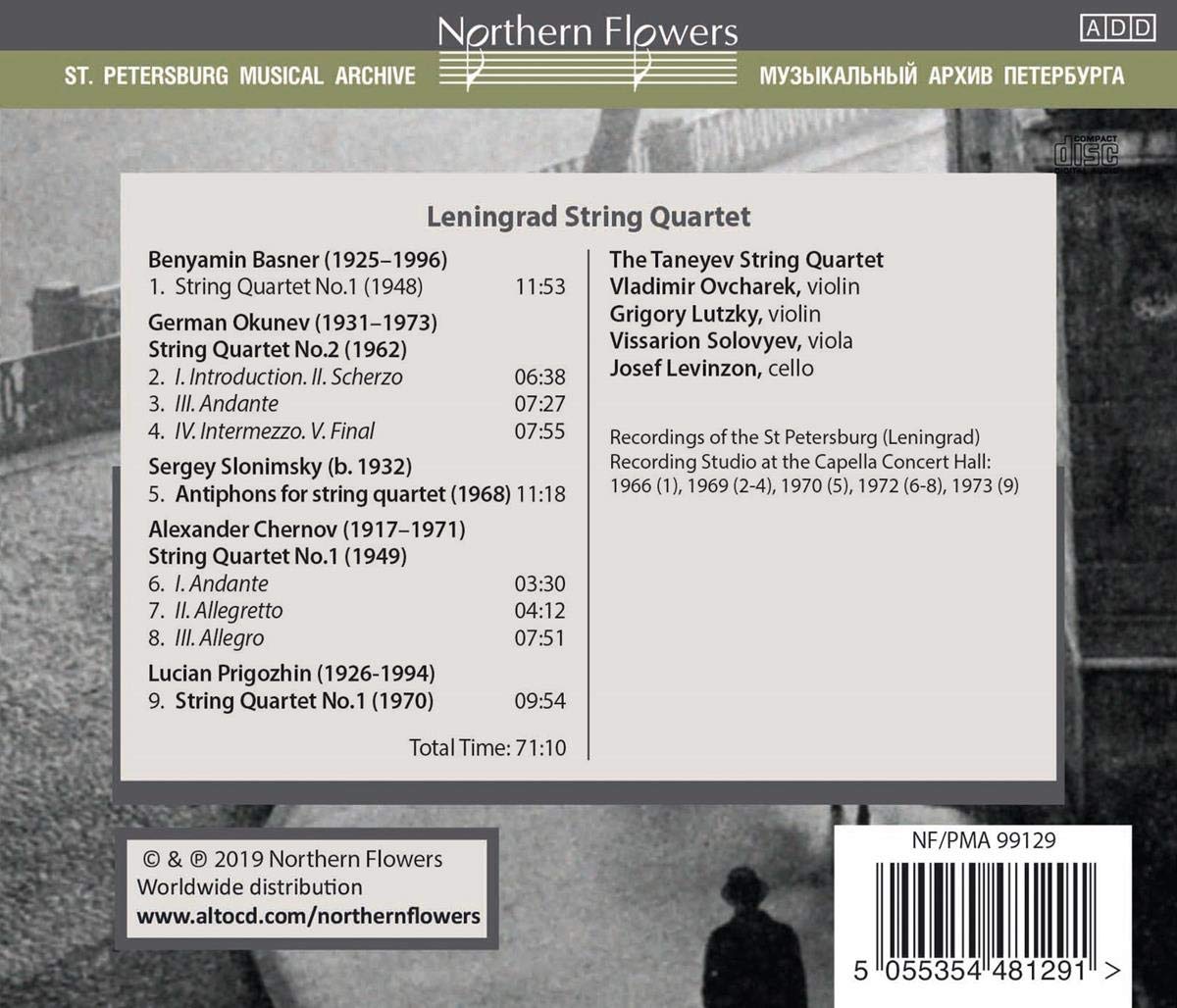 LENINGRAD STRING QUARTETS (BASNER, OKUNEV, SLONIMSKY, CHERNOV, PRIGOZHIN)