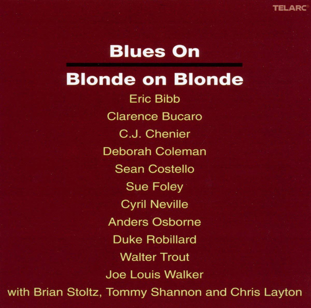 BLUES ON BLONDE ON BLONDE