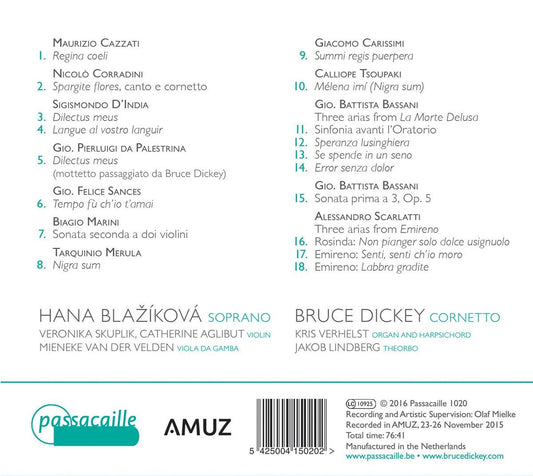 Breathtaking: A Cornetto and A Voice Entwined (Cazzati, Corradini, Palestrina, Merula, Bass) - Hannah Blazikova, Bruce Dickey