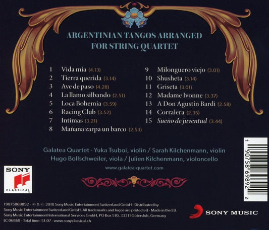 ARGENTINIAN TANGOS ARRANGED FOR STRING QUARTET: GALATEA QUARTET
