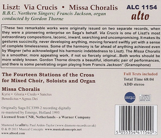 LISZT: VIA CRUCIS; MISSA CHORALIS - BBC NORTHERN SINGERS