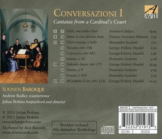 Conversazioni I: Cantatas from a Cardinal's Court - Sounds Baroque, Radley, Perkins