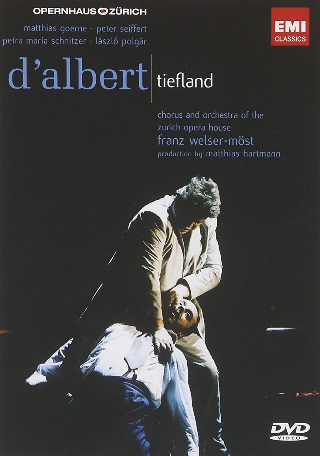 D'ALBERT: Tiefland- Matthias Goerne, Peter Seiffert, Petra Maria Schnitzer (DVD)