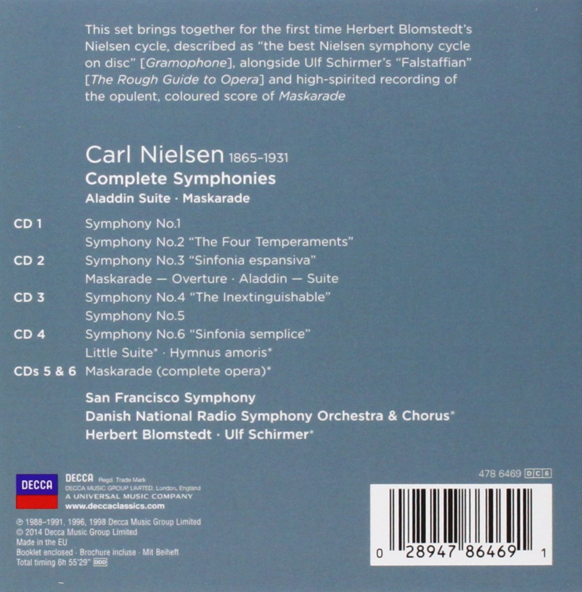 NIELSEN: COMPLETE SYMPHONIES, ALADDIN SUITE, MASKARADE - HERBERT BLOMSTEDT, ULF SCHIRMER, SAN FRANCISCO SYMPHONY, DANISH NATIONAL RADIO SYMPHONY (6 CDS)