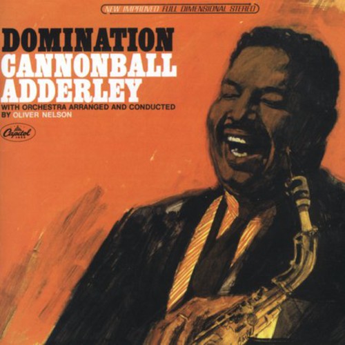 Cannonball Adderley: Domination