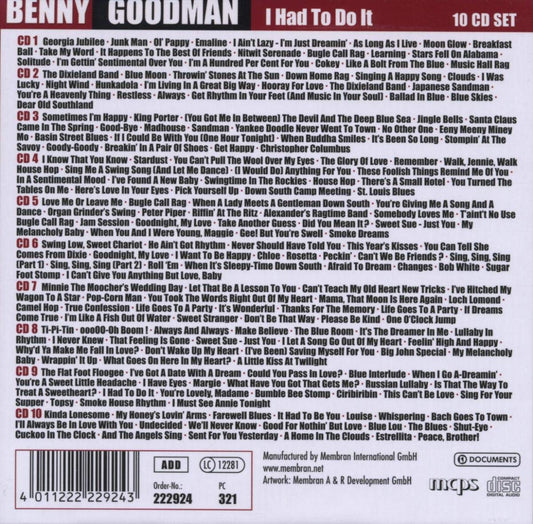 BENNY GOODMAN: I HAD TO DO IT (10 CDs)