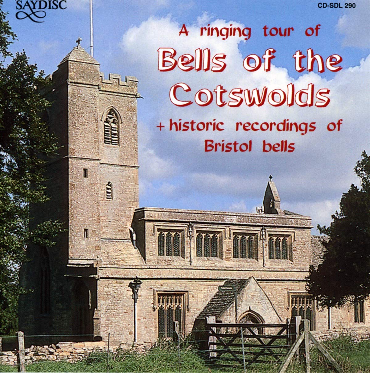 A Ringing Tour of Bells of the Cotswolds + Historic Recordings of Bristol Bells