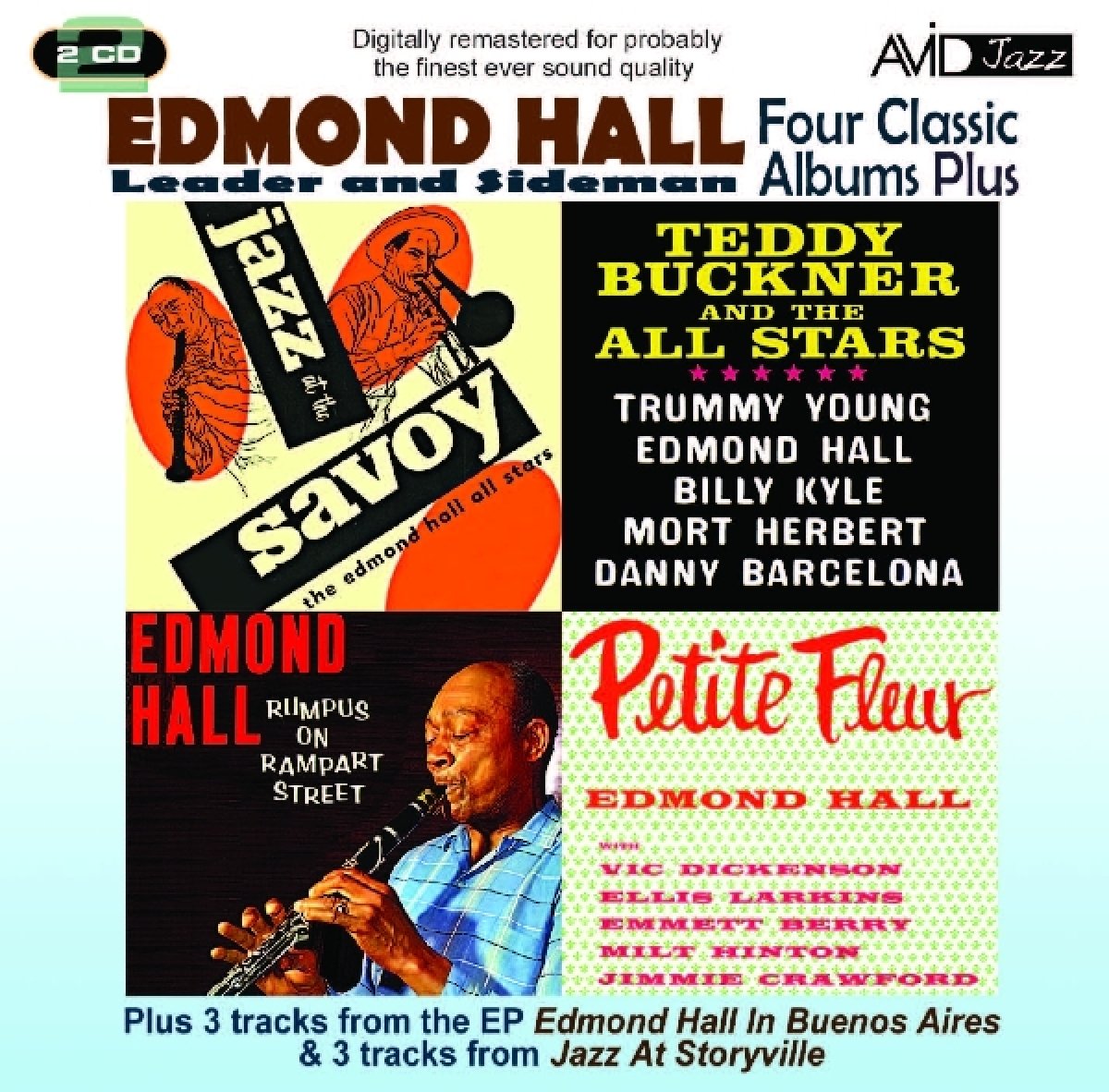 EDMOND HALL: FOUR CLASSIC ALBUMS PLUS (PETITE FLEUR / RUMPUS ON RAMPART STREET / TEDDY BUCKNER AND THE ALL-STARS / JAZZ AT THE SAVOY) (2CD)