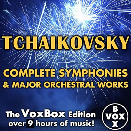 TCHAIKOVSKY: COMPLETE SYMPHONIES AND MAJOR ORCHESTRAL WORKS (9