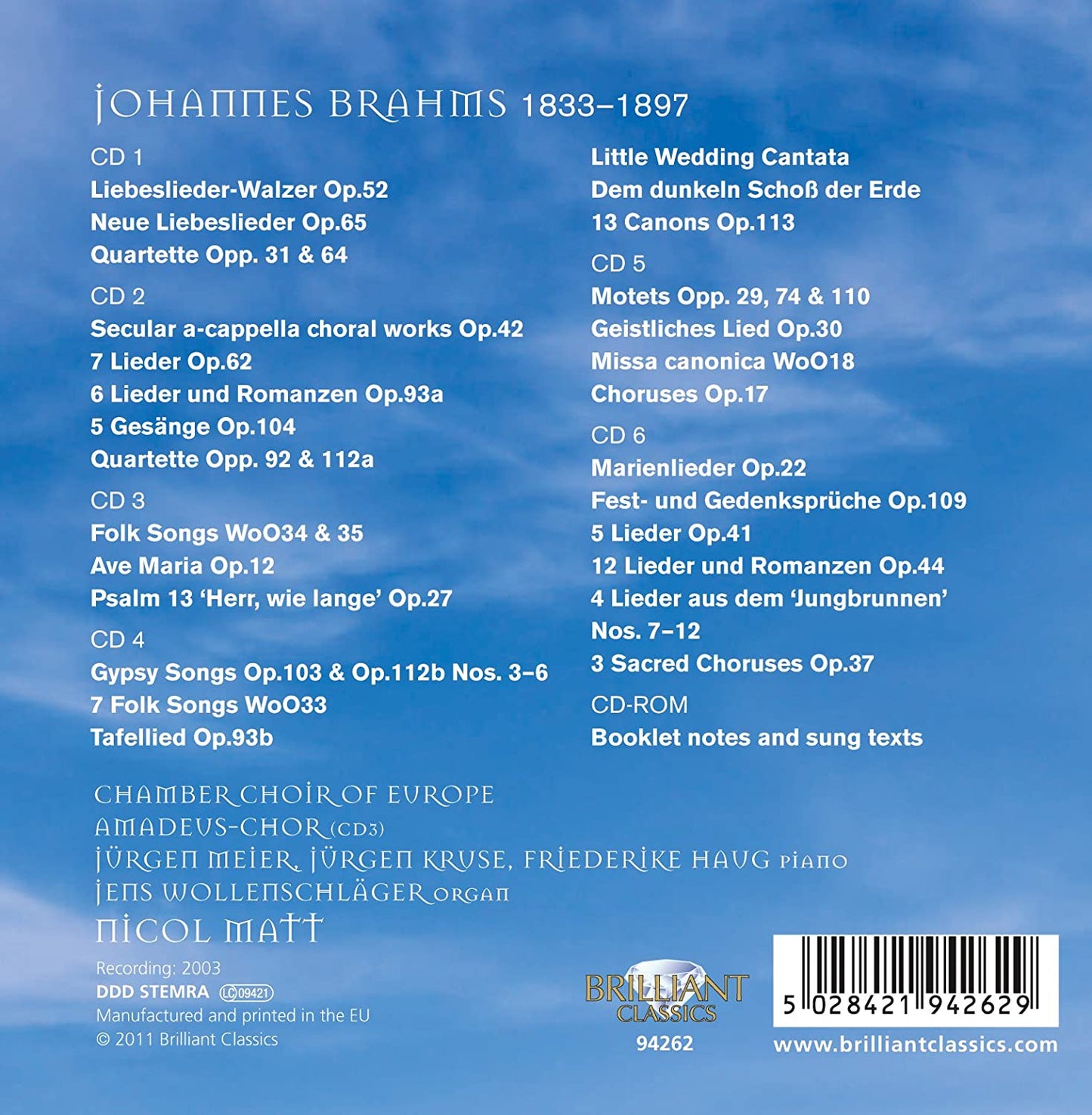 BRAHMS: CHORAL MUSIC - Chamber Choir of Europe, Nicol Matt (6 CDs)