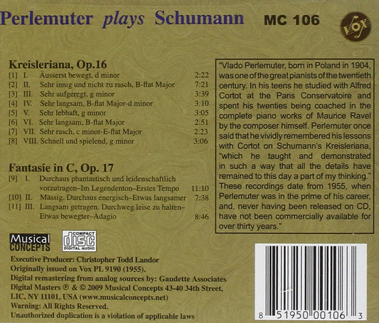 SCHUMANN: KREISLERIANA OP 16; FANTASIE IN C MAJOR OP 17 - PERLEMUTER