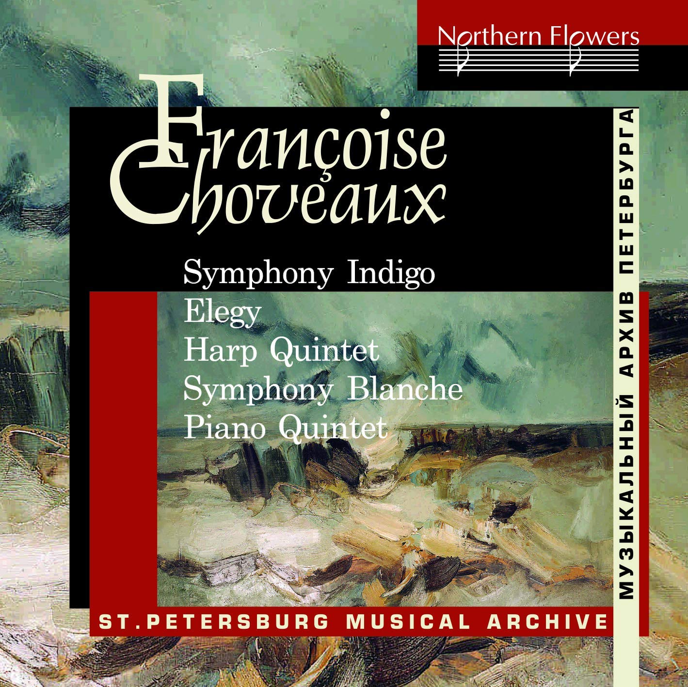 CHOVEAUX: Symphony Indigo: Elegy for Cello; Quintet for Harp and String Quartet; Symphony Blanche: Piano Quintet