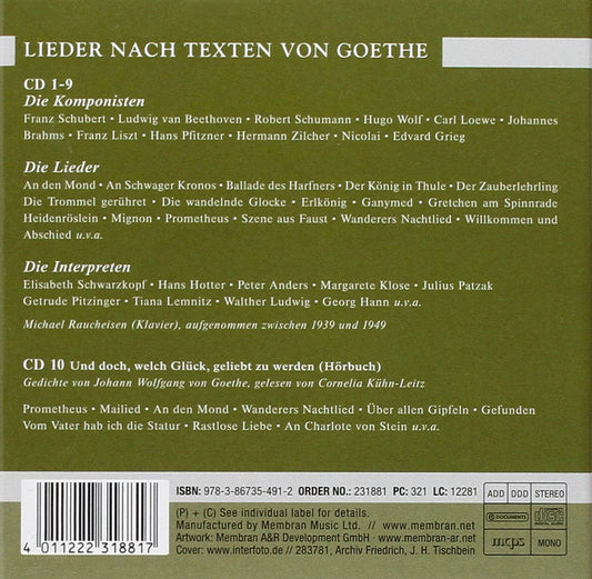 SONGS FROM TEXTS BY GOETHE - BEETHOVEN, SCHUBERT, SCHUMANN, WOLF, LOEWE (10 CDS)
