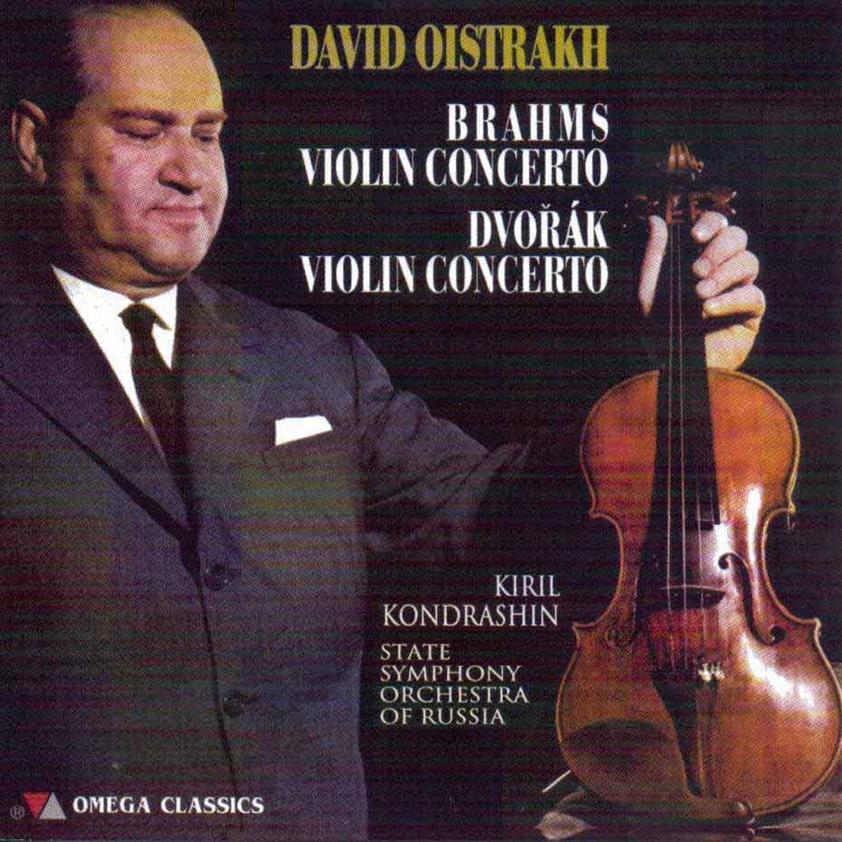 BRAHMS & DVORAK: VIOLIN CONCERTOS - OISTRAKH, KONDRASHIN, STATE SYMPHONY OF RUSSIA