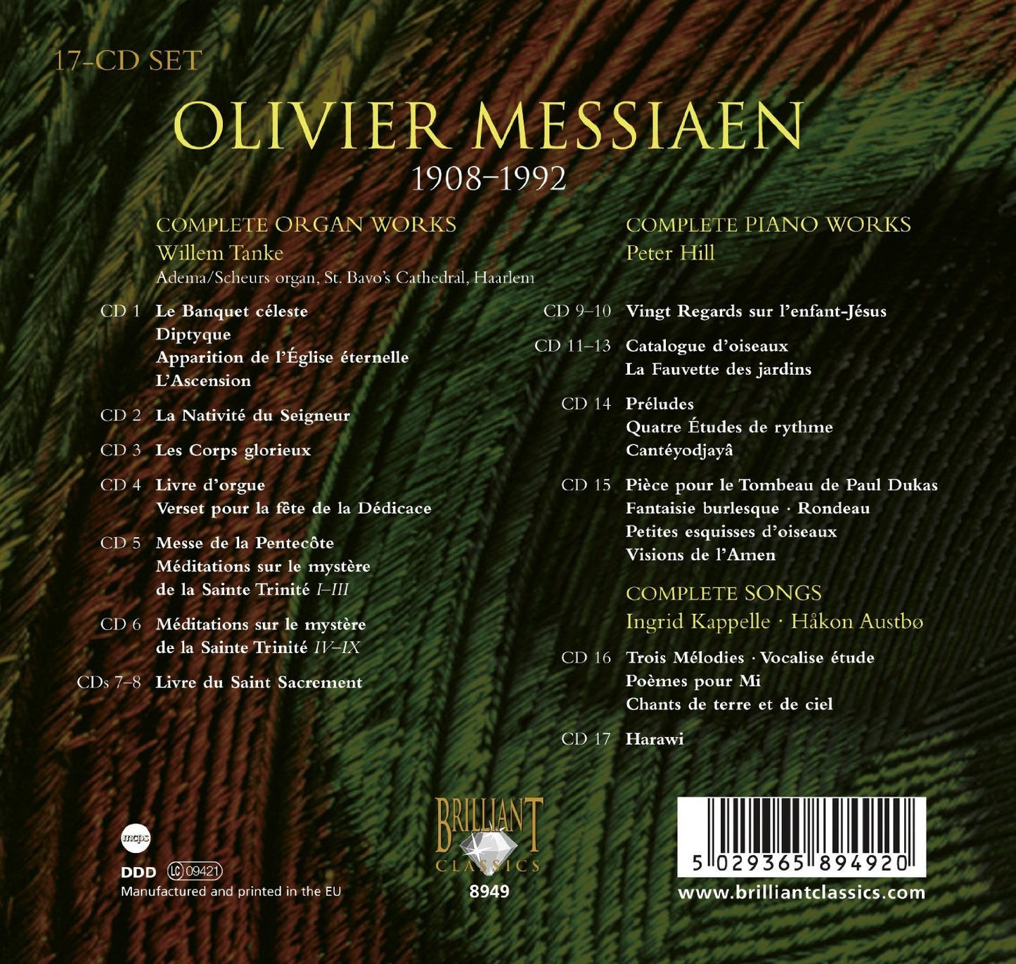 MESSIAEN EDITION VOLUME 1: ORGAN WORKS, PIANO WORKS, SONGS (17 CDS)