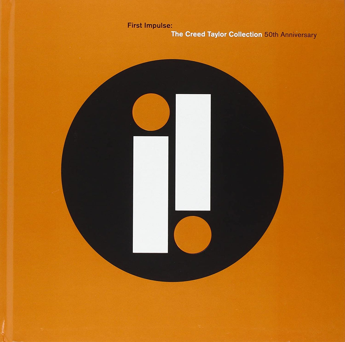 FIRST IMPULSE: CREED TAYLOR 50th ANNIVERSARY COLLECTION (4 CDS)