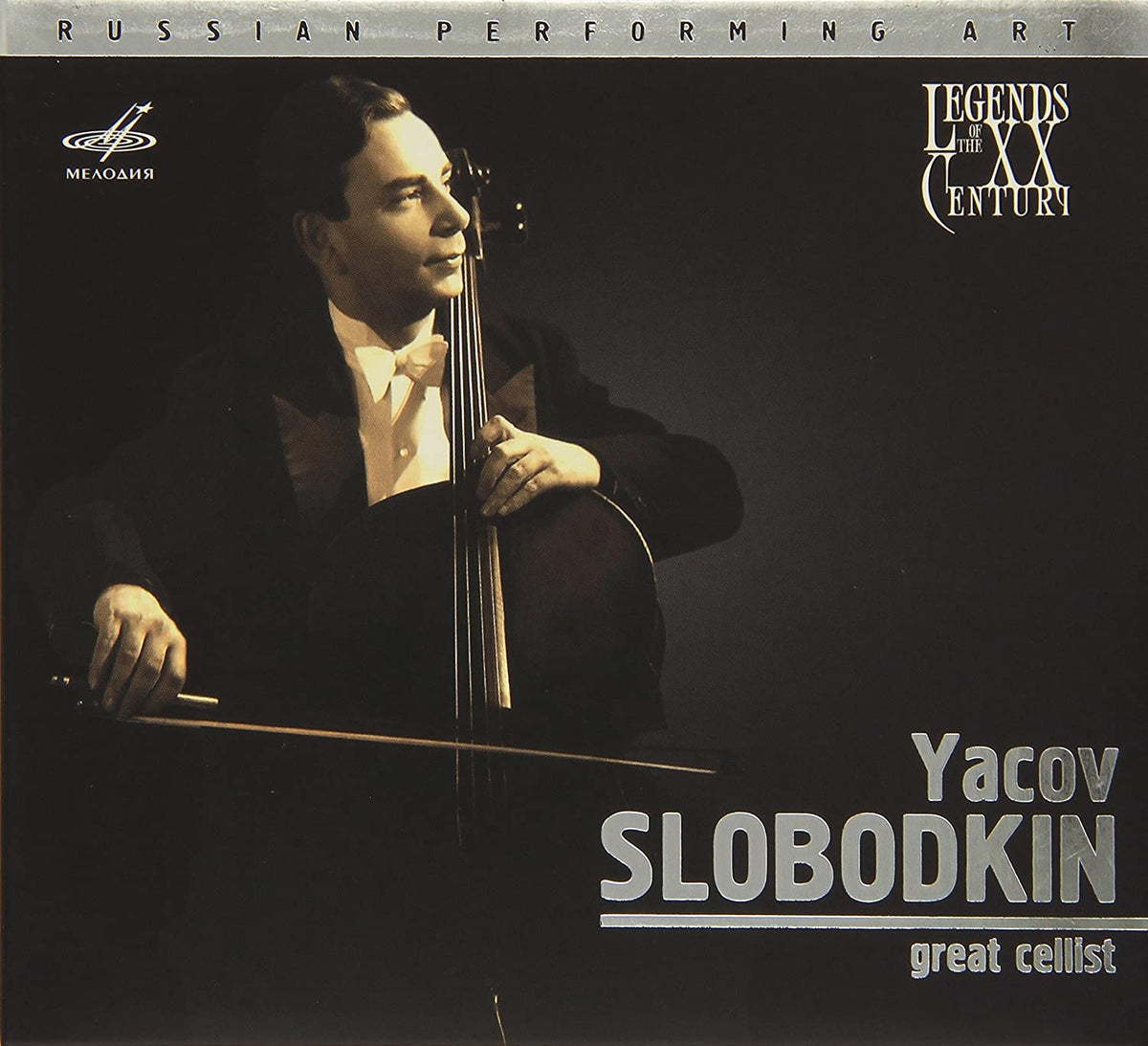 Yacov Slobodkin (DVORAK/GLAZUNOV/TCHAIKOVSKY) - Legends of the 20th Century