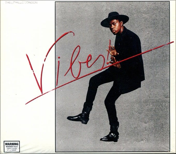 THEOPHILUS LONDON: Vibes!