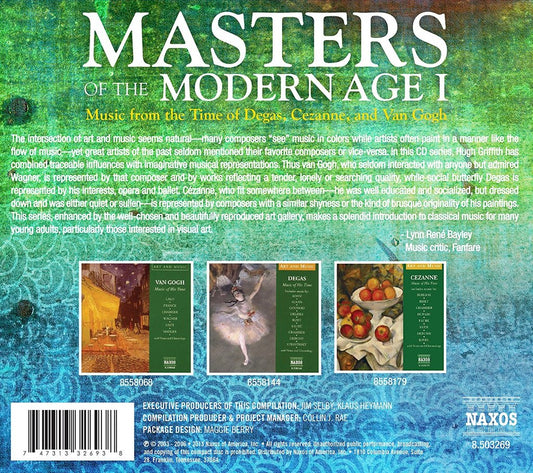 MASTERS OF THE MODERN AGE 1: MUSIC FROM THE TIME OF DEGAS, CEZANNE AND VAN GOGH (3 CDS)