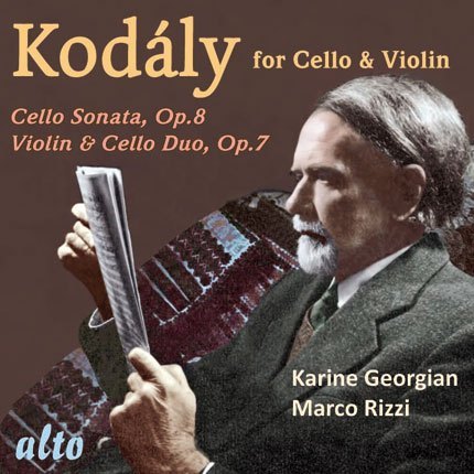 KODALY: WORKS FOR CELLO & VIOLIN - GEORGIAN, RIZZI
